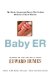 Baby ER : The Heroic Doctors and Nurses Who Perform Medicine's Tiniest Miracles