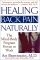 Healing Back Pain Naturally : The Mind-Body Program Proven to Work