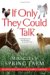 If Only They Could Talk: The Miracles of Spring Farm