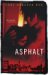 Asphalt: A Novel