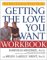 Getting the Love You Want Workbook : The New Couples' Study Guide