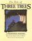 The Tale of Three Trees: A Traditional Folktale