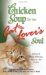 Chicken Soup for the Cat Lover's Soul: Stories of Feline Affection, Mystery and Charm (Chicken Soup for the Soul)