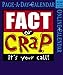 Fact or Crap Page-A-Day Calendar 2007 (Page-A-Day Calendars)