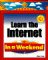 Learn the Internet in a Weekend (In a Weekend)