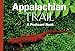 Appalachian Trail : A Postcard Book (Postcard Books)