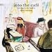 Into the Caf� by Ilse Godfrey 2005 Calendar