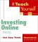 Teach Yourself� Investing Online