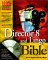 Director 8 and Lingo Bible (With CD-ROM)