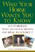 What Your Horse Wants You to Know: What Horses' 