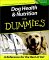 Dog Health & Nutrition for Dummies