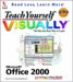 Teach Yourself VISUALLY Microsoft Office 2000