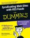 Syndicating Web Sites with RSS Feeds For Dummies �