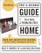 The Official Rent-A-Husband Guide to a Safe, Problem-Free Home: Quick, Easy, and Effective Solutions for Do-It-Yourselfer Improvements and Repairs