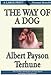 The Way of a Dog: Being the Further Adventures of Gray Dawn and Some Others (Thorndike Press Large Print Perennial Bestsellers Series)