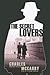The Secret Lovers (Paul Christopher Novels (Audio))