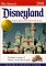 Birnbaum's Disneyland 2001: Expert Advice from the Inside Source