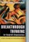 Breakthrough Thinking for Nonprofit Organizations: Creative Strategies for Extraordinary Results (Jossey Bass Nonprofit & Public Management Series)