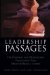 Leadership Passages: The Personal and Professional Transitions That Make or Break a Leader