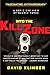 Into the Kill Zone: A Cop's Eye View of Deadly Force