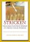 Stricken: Voices from the Hidden Epidemic of Chronic Fatigue Syndrome