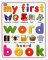 My First Word Board Book (My First Word Books)