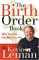 The Birth Order Book: Why You Are The Way You Are