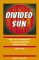 Divided Sun: Miti and the Breakdown of Japanese High-Tech Industrial Policy, 1975-1993 (Studies in International Policy)