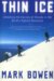 Thin Ice: Unlocking the Secrets of Climate in the World's Highest Mountains