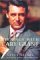 Evenings With Cary Grant: Recollections in His Own Words and by Those Who Knew Him Best