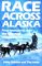 Race Across Alaska: First Woman to Win the Iditarod Tells Her Story