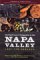 The Food Lover's Companion to the Napa Valley: Where to Eat, Cook, and Shop in the Wine Country Plus 50 Irresistible Recipes