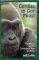 GORILLAS IN OUR MIDST: THE STORY OF THE COLUMBUS ZOO GORILLAS