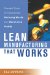 Lean Manufacturing That Works: Powerful Tools for Dramatically Reducing Waste and Maximizing Profits