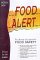 Food Alert!: The Ultimate Sourcebook for Food Safety (Facts for Life)