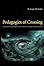 Pedagogies of Crossing: Meditations on Feminism, Sexual Politics, Memory, and the Sacred (Perverse Modernities)