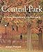 Central Park: A Photographic Excursion