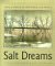 Salt Dreams: Land and Water in Low-Down California