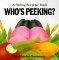 Who's Peeking (A Sliding Surprise Book)