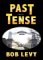 Past Tense: A Novel