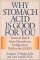 Why Stomach Acid is Good for You