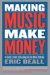 Making Music Make Money: An Insider's Guide to Becoming Your Own Music Publisher (Berklee Press)