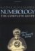 Numerology : The Complete Guide (Volume 1)