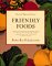 Friendly Foods (Gourmet Vegetarian Cuisine)