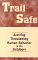 Trail Safe: Averting Threatening Human Behavior in the Outdoors (Official Guides to the Appalachian Trail)