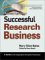 Building & Running a Successful Research Business : A Guide for the Independent Information Professional