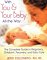 With You and Your Baby All the Way : Complete Guide to Pregnancy, Childbirth, Recovery, and Baby Care