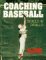 Coaching Baseball: Skills and Drills (American Coaching Effectiveness Program Series)