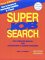 Super Job Search: The Complete Manual for Job-Seekers & Career-Changers