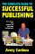 Complete Guide To Successful Publishing